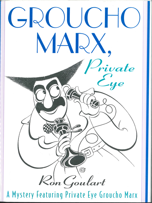 Title details for Groucho Marx, Private Eye by Ron Goulart - Available